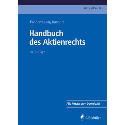 Handbuch des Aktienrechts, Gebundene Ausgabe von Björn Gaul,Richard Backhaus,Alexander Dörrbecker,Thomas Jansen,Christoph Eiff, C.F. Müller,