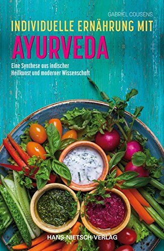 Gabriel Cousens - Individuelle Ernährung mit Ayurveda: Eine Synthese aus indischer Heilkunst und moderner Wissenschaft - Preis vom 30.09.2026 09:01:18 h