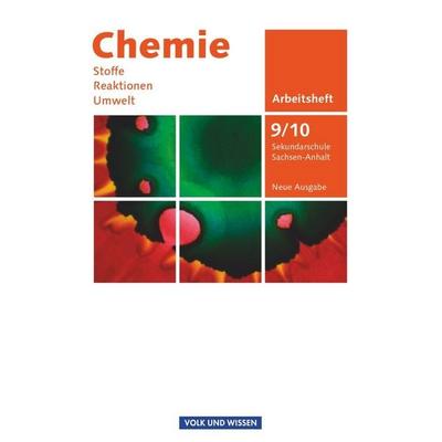 Chemie: Stoffe - Reaktionen - Umwelt 9./10. Schuljahr - Arbeitsheft Sekundarschule Sachsen-Anhalt, Taschenbuch von Volkmar Dietrich,Karin Arnold,Elke