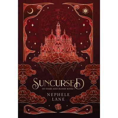 Suncursed, Gebundene Ausgabe von Nephele Lane, Lonsert Press