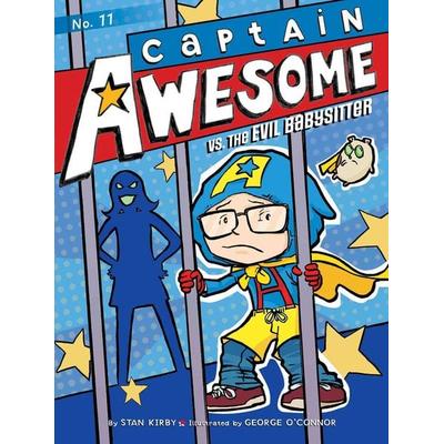Captain Awesome vs. the Evil Babysitter, Taschenbuch von Stan Kirby, HarperCollins, 978-1-4814-0446-4