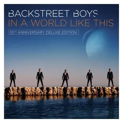 BMG Rights Management, Schallplatten, In a World Like This(10th Anniversary Deluxe Edition) (Backstreet Boys)