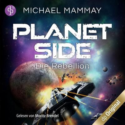 Die Rebellion - Michael Mammay, Audio, 9783986374587