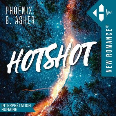 Hotshot - Phoenix B. Asher, Audio, 9791042902407