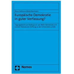Europäische Demokratie in guter Verfassung?, Fachbücher von Klaus Hofmann, Kolja Naumann