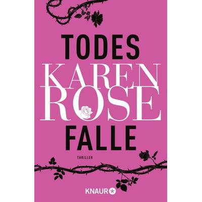 Todesfalle, Taschenbuch von Karen Rose, Knaur Taschenbuch, 978-3-426-52426-8