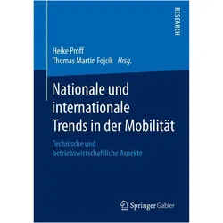 Nationale und internationale Trends in der Mobilität, Fachbücher von Thomas Martin Fojcik, Heike Proff