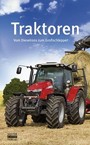 Traktoren: Vom Dieselross zum Großschlepper - Preis vom 30.09.2026 09:01:18 h