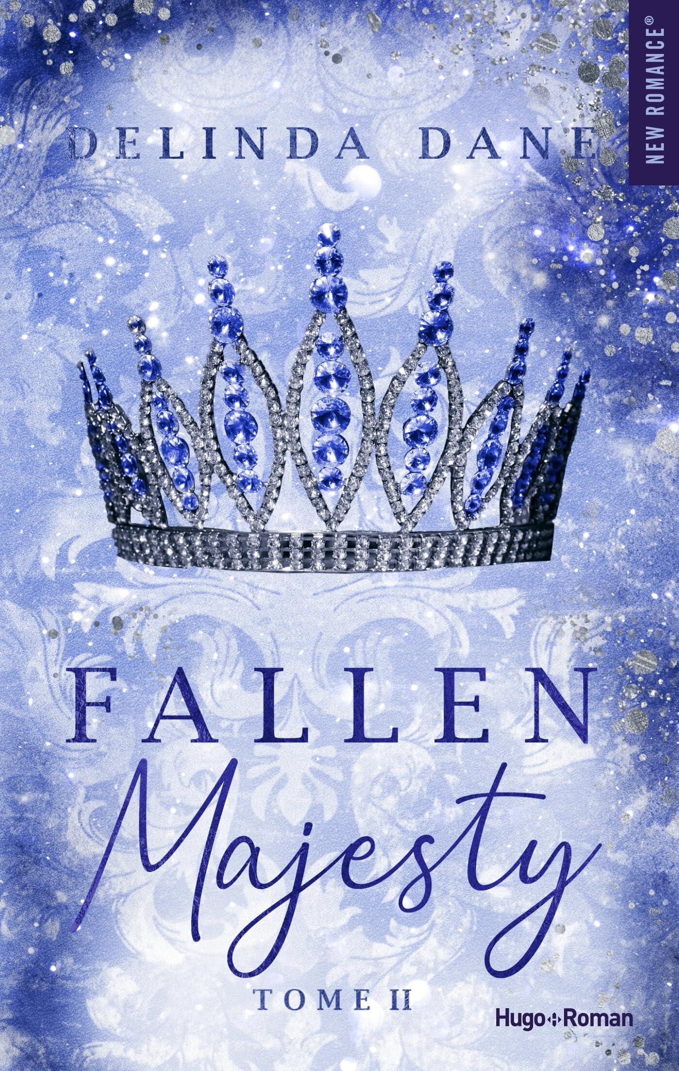 Delinda Dane - Majesty. Vol. 2. Fallen majesty - Preis vom 10.10.2026 11:48:34 h