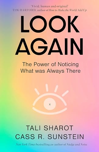 Tali Sharot - Look Again: The Power of Noticing What was Always There - Preis vom 11.10.2026 15:43:13 h