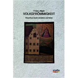 Volksfrömmigkeit, Fachbücher von Franz Jäger