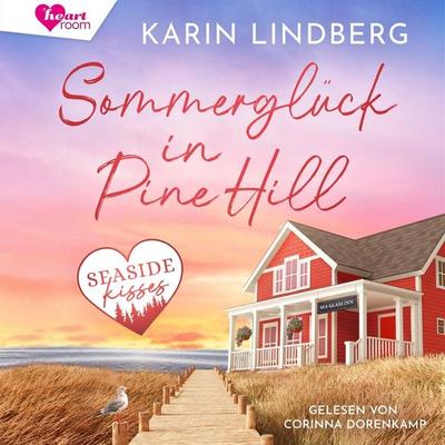 Sommerglück in Pine Hill - Karin Lindberg, Audio, 9783961025848