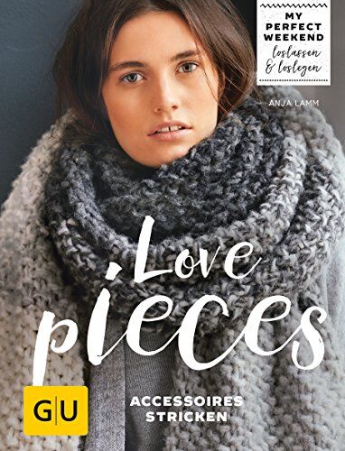 Anja Lamm - Love pieces: Accessoires stricken (GU Kreativ Spezial) - Preis vom 09.10.2026 07:28:09 h