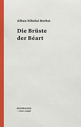 Herbst, Alban Nikolai - Die Brüste der Béart (non coupé) - Preis vom 09.10.2026 07:28:09 h