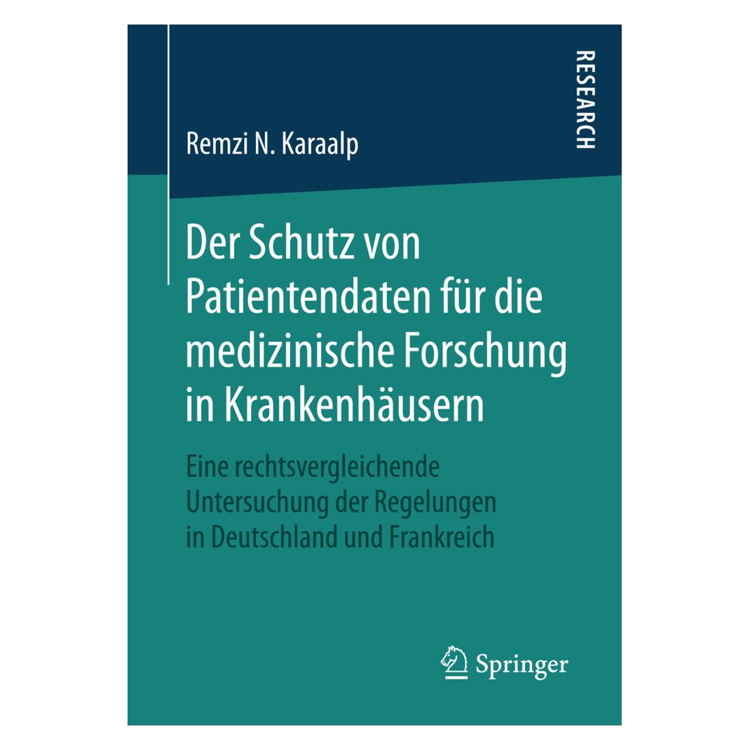 Gabler Der Schutz von Patientendaten für die medizinische Forschung in Krankenhäusern (Deutsch, Softcover, Remzi N. Karaalp) (8008443)