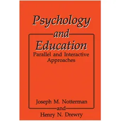 Psychology and Education, Fachbücher von J. M. Notterman, H. N. Drewry, J M Notterman, H.N. Drewry, H N Drewry