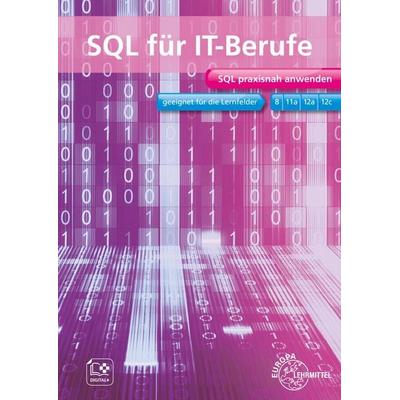 SQL für IT-Berufe, Taschenbuch von Dirk Hardy, Europa-Lehrmittel, 978-3-7585-3345-7