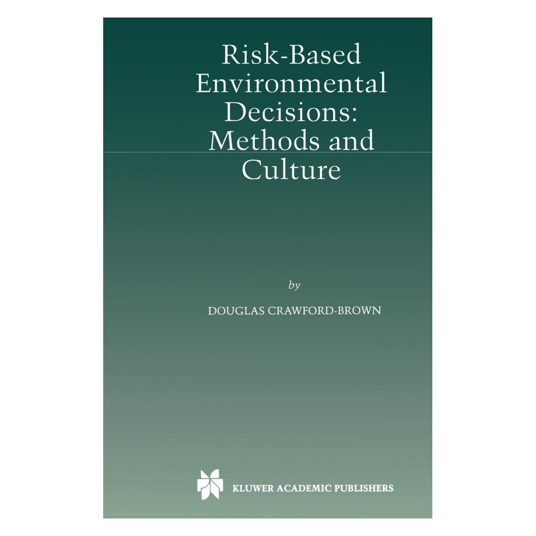 Springer Risk-Based Environmental Decisions (Englisch, Softcover, Douglas J. Crawford-Brown) (55532721)