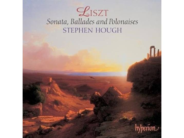 Stephen Hough - Sonata, Ballades & Polonaises