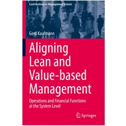 Aligning Lean and Value-based Management, Fachbücher von Gerd Kaufmann