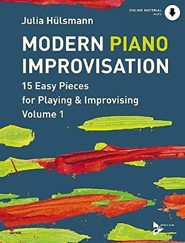 Modern Piano Improvisation: 15 Easy Pieces for Playing & Improvising. Vol. 1. Klavier. Ausgabe mit Online-Audiodatei. - Preis vom 30.09.2026 09:01:18 h