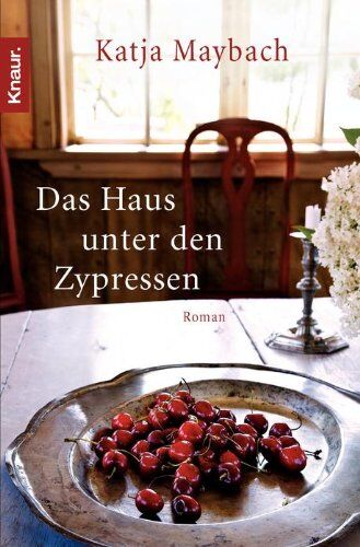 Katja Maybach - Das Haus unter den Zypressen: Roman - Preis vom 09.10.2026 07:28:09 h