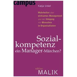 Sozialkompetenz - ein Manager-Märchen?, Fachbücher von Katja Unkel