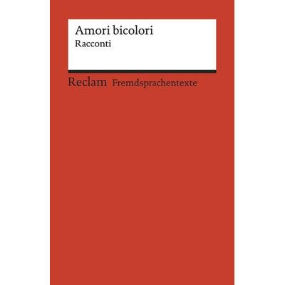 Amori bicolori. Racconti di Muin Masri, Ingy Mubiayi, Zhu Qifeng e Igiaba Scego, Taschenbuch von Muin Masri,Ingy Mubiayi,Zhu Qifeng,Igiaba Scego,