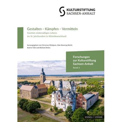 Gestalten – Kämpfen – Vermitteln, Taschenbuch von , Schnell & Steiner, 978-3-7954-9120-8