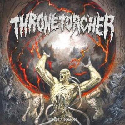 Thronetorcher: Eden'S Poison - Thronetorcher, CD