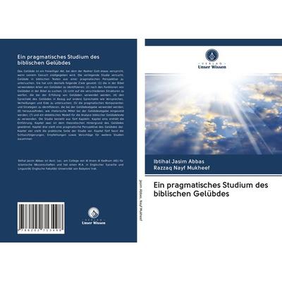 Ein pragmatisches Studium des biblischen Gelübdes, Taschenbuch von Ibtihal Jasim Abbas,Razzaq Nayf Mukheef, BoD - Books on Demand, 978-620-2-71349-8