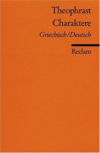 Theophrast - Charaktere: Griech. /Dt. - Preis vom 09.10.2026 07:28:09 h