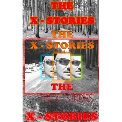 The X-Stories, Taschenbuch von Nick Living, BoD – Books on Demand, 978-3-7357-4132-5