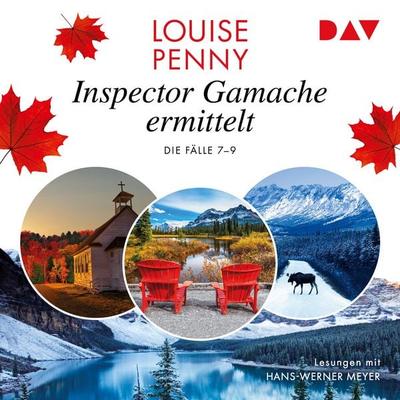 Inspector Gamache ermittelt. Die Fälle 7–9 - Louise Penny, Audio, 9783742435149