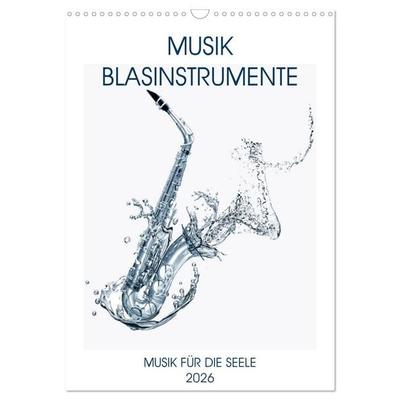 Musik Blasinstrumente (Wandkalender 2026 DIN A3 hoch), CALVENDO Monatskalender