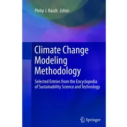 Climate Change Modeling Methodology, Fachbücher von Philip J. Rasch