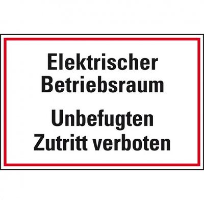 Schild I Hinweisschild Elektrischer Betriebsraum, Unbefugten..., Kunststoff, 350x170mm