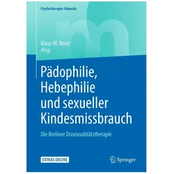 Pädophilie, Hebephilie und sexueller Kindesmissbrauch, Fachbücher von Klaus M. Beier