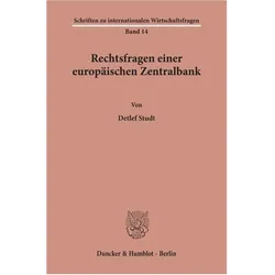 Rechtsfragen einer europäischen Zentralbank., Fachbücher von Detlef Studt