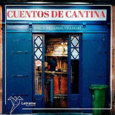 Cuentos de cantina - Jorge Retamal Villegas, Audio, 9791370292300