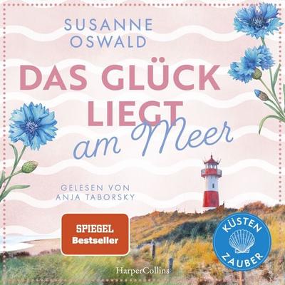 Das Glück liegt am Meer - Susanne Oswald, Audio, 9783365013748