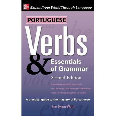Portuguese Verbs & Essentials of Grammar, Gebundene Ausgabe von Tyson-Ward, Mcgraw Hill Higher Education, 978-0-07-183742-2