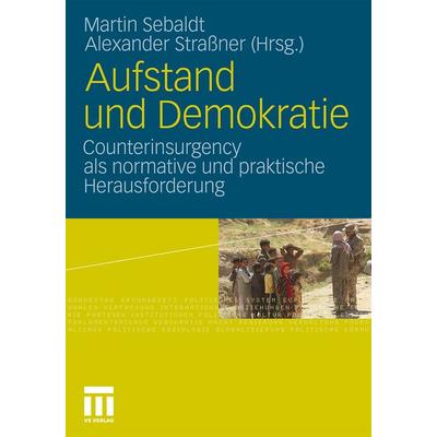 Aufstand und Demokratie, Taschenbuch von , VS Verlag für Sozialwissenschaften, 978-3-531-18254-4