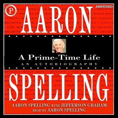 Aaron Spelling - Aaron Spelling, Audio, 9781607470397
