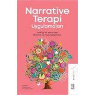 Narrative Terapi Uygulamalari, Taschenbuch von Mehmet Dinc,Eren Murat Dincer, Ketebe Yayinlari