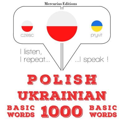 Polski - ukraiński: 1000 podstawowych słów - JM Gardner, Audio, 9782821132870