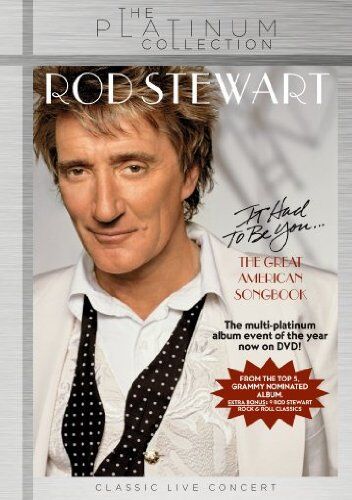 Rod Stewart - Rod Stewart - It Had To Be You... The Great American Songbook/The Platinum Collection - Preis vom 09.10.2026 07:28:09 h