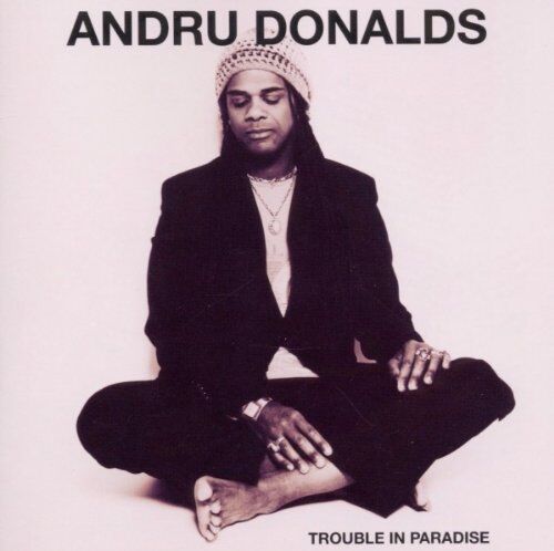 Andru Donalds - Trouble in Paradise - Preis vom 11.10.2026 15:43:13 h