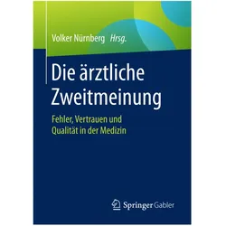 Die ärztliche Zweitmeinung, Fachbücher von Volker Nürnberg