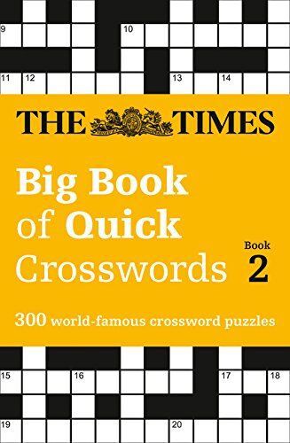 The Times Mind Games - The Times Big Book of Quick Crosswords Book 2: 300 World-Famous Crossword Puzzles (Times Mind Games) - Preis vom 04.10.2026 03:51:26 h